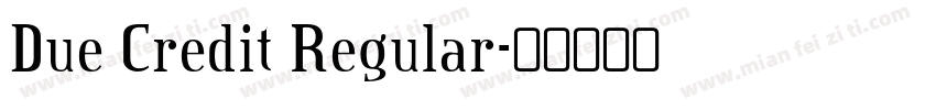 Due Credit Regular字体转换